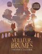Le Veilleur Des Brumes Tome 3 : Retour À La Lumière - Preview