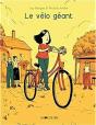 Le Vélo Géant - Preview