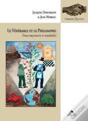 Capa do artigo Le Vénérable Et Le Philosophe : Franc-Maçonnerie Et Mondialité
