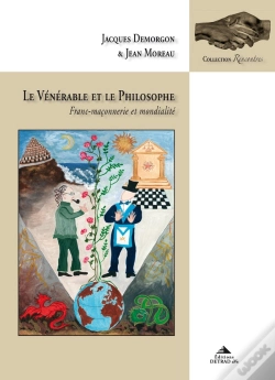 Capa do artigo Le Vénérable Et Le Philosophe : Franc-Maçonnerie Et Mondialité