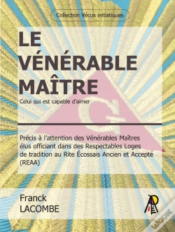 Capa do artigo Le Vénérable Maître : Celui Qui Est Capable D'Aimer