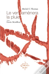 Le Vent Amènera La Pluie