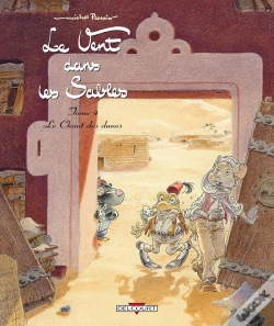 Capa do artigo Le Vent Dans Les Sables Tome 4 : Le Chant Des Dunes