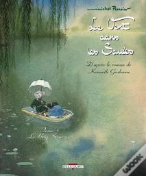 Le Vent Dans Les Saules Tome 1 ; Le Bois Sauvage (Édition 2011)