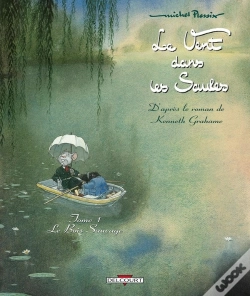 Capa do artigo Le Vent Dans Les Saules Tome 1 ; Le Bois Sauvage (Édition 2011)