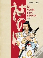 Capa do artigo Le Vent Des Dieux : Intégrale Vol.2 : Tomes 6 À 10