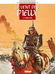 Le Vent Des Dieux Tome 3 : L'Homme Oublié