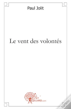 Capa do artigo Le Vent Des Volontés