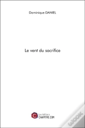 Le Vent Du Sacrifice