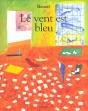 Le Vent Est Bleu - Preview