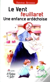Capa do artigo Le Vent Feuillaret ; Une Enfance Ardéchoise