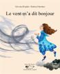 Le Vent M'A Dit Bonjour - Preview