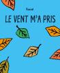 Le Vent M'A Pris - Preview