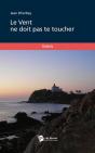 Le Vent Ne Doit Pas Te Toucher - Preview