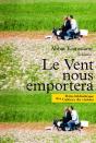 Le Vent Nous Emportera - Preview