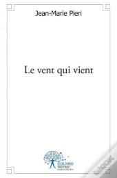 Le Vent Qui Vient.