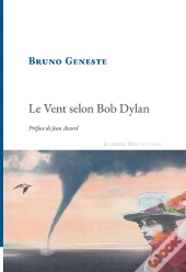 Le Vent Selon Bob Dylan