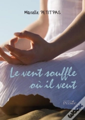 Le Vent Souffle Où Il Veut