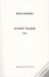Le Vent Tourne