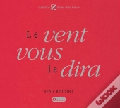 Le Vent Vous Le Dira