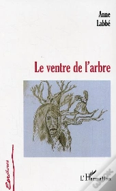 Le Ventre De L'Arbre