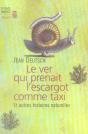 Le Ver Qui Prenait L'Escargot Comme Taxi - Preview