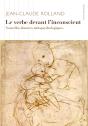 Le Verbe Devant L'Inconscient : Nouvelles Données Métapsychologiques - Preview