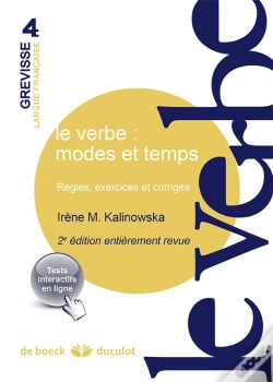 Capa do artigo Le Verbe : Modes Et Temps ; Règles, Exercices Et Corrigés (2e Édition)