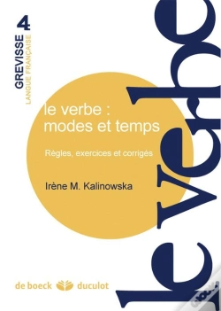 Capa do artigo Le Verbe: Modes Et Temps Regles, Exercices Et Corriges