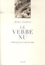 Le Verbe Nu ; Méditation Pour La Fin Des Temps - Preview