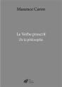Le Verbe Proscrit : De La Philosophie - Preview