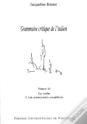 Le Verbe Tome 2 ; Les Subordonnées Complétives