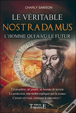 Capa do artigo Le Véritable Nostradamus ; L'Homme Qui A Vu Le Futur