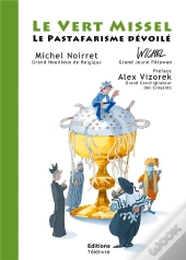 Le Vert Missel : Le Pastafarisme Dévoilé