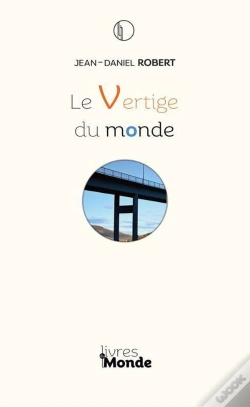 Capa do artigo Le Vertige Du Monde