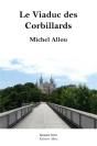 Le Viaduc Des Corbillards - Preview