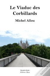 Le Viaduc Des Corbillards