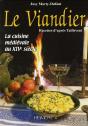 Le Viandier ; La Cuisine Médiévale Au Xiv Siècle ; Recettes D'Après Taillevent - Preview