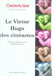 Le Victor Hugo Des Cineastes