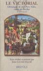 Le Victorial ; Chronique De Don Pero Nino, Comte De Buelna (1378-1453) - Preview