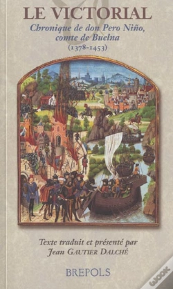 Capa do artigo Le Victorial ; Chronique De Don Pero Nino, Comte De Buelna (1378-1453)