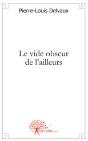 Le Vide Obscur De L'Ailleurs - Preview