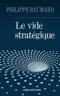 Le Vide Strategique - Preview