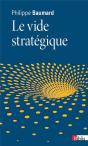 Le Vide Stratégique - Preview