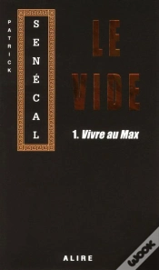 Capa do artigo Le Vide Tome 1 ; Vivre Au Max