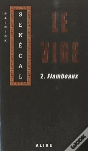 Capa do artigo Le Vide Tome 2 ; Flambeaux