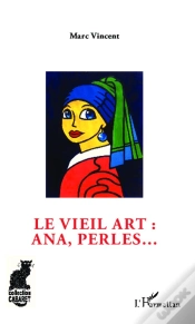 Capa do artigo Le Vieil Art : Ana, Perles...