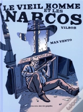 Le Vieil Homme Et Les Narcos