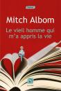 Le Vieil Homme Qui M'A Appris La Vie - Preview