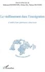 Le Vieillissement Dans L'Immigration ; L'Oubli D'Une Génération Silencieuse - Preview